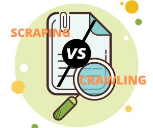 web scraping vs web crawling