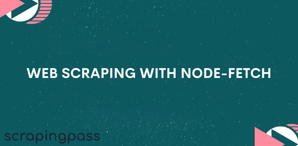 Web scraping with node-fetch