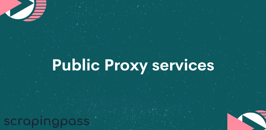 Public Proxy services