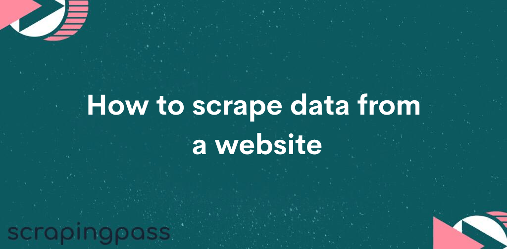 How to scrape data from a website